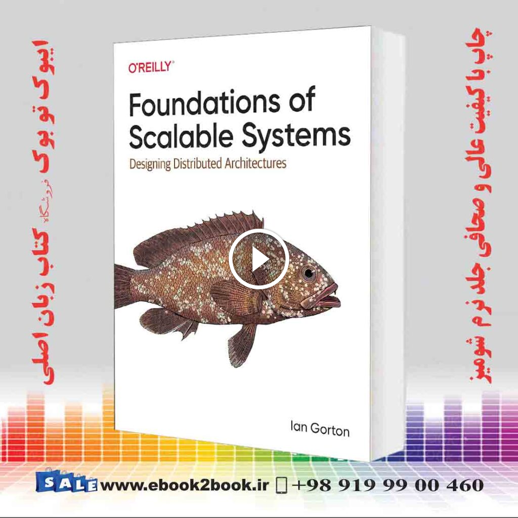 Foundations of Scalable Systems: Designing Distributed Architectures
