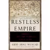 کتاب Restless Empire اثر Odd Arne Westad انتشارات تازه ها