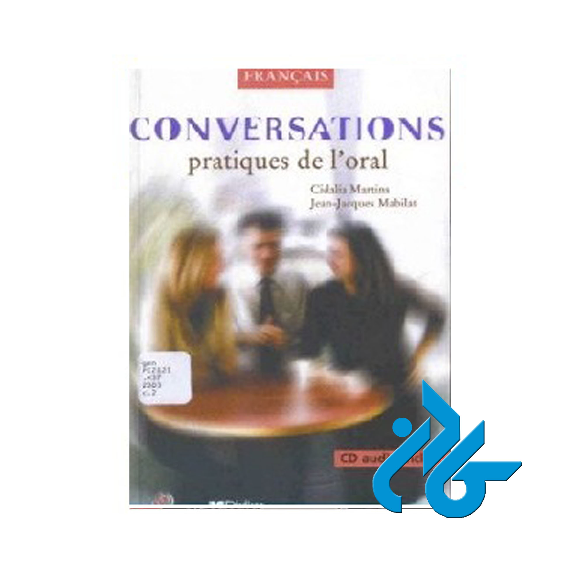 conversations pratiques de loral خرید از فروشگاه کتاب کادن تا 50% تخفیف