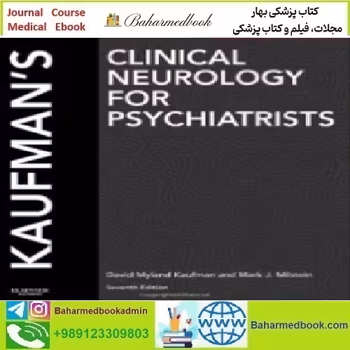 Kaufman's Clinical Neurology for Psychiatrists 2014 TRUE P