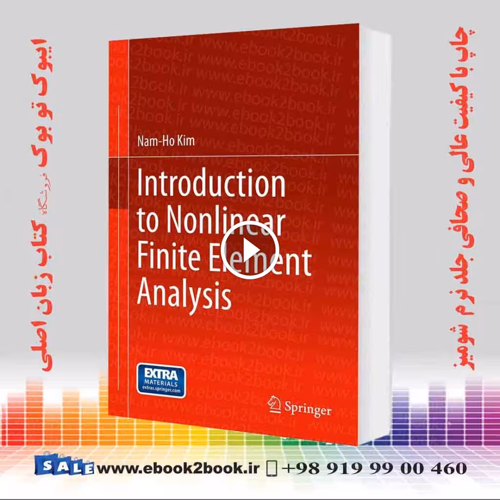 Introduction to Nonlinear Finite Element Analysis