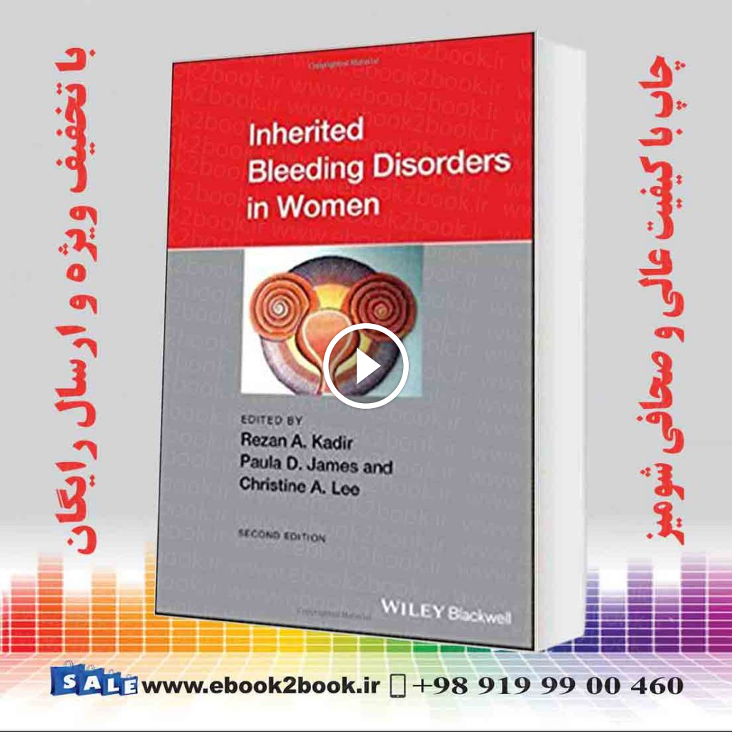 Inherited Bleeding Disorders in Women 2nd Edition