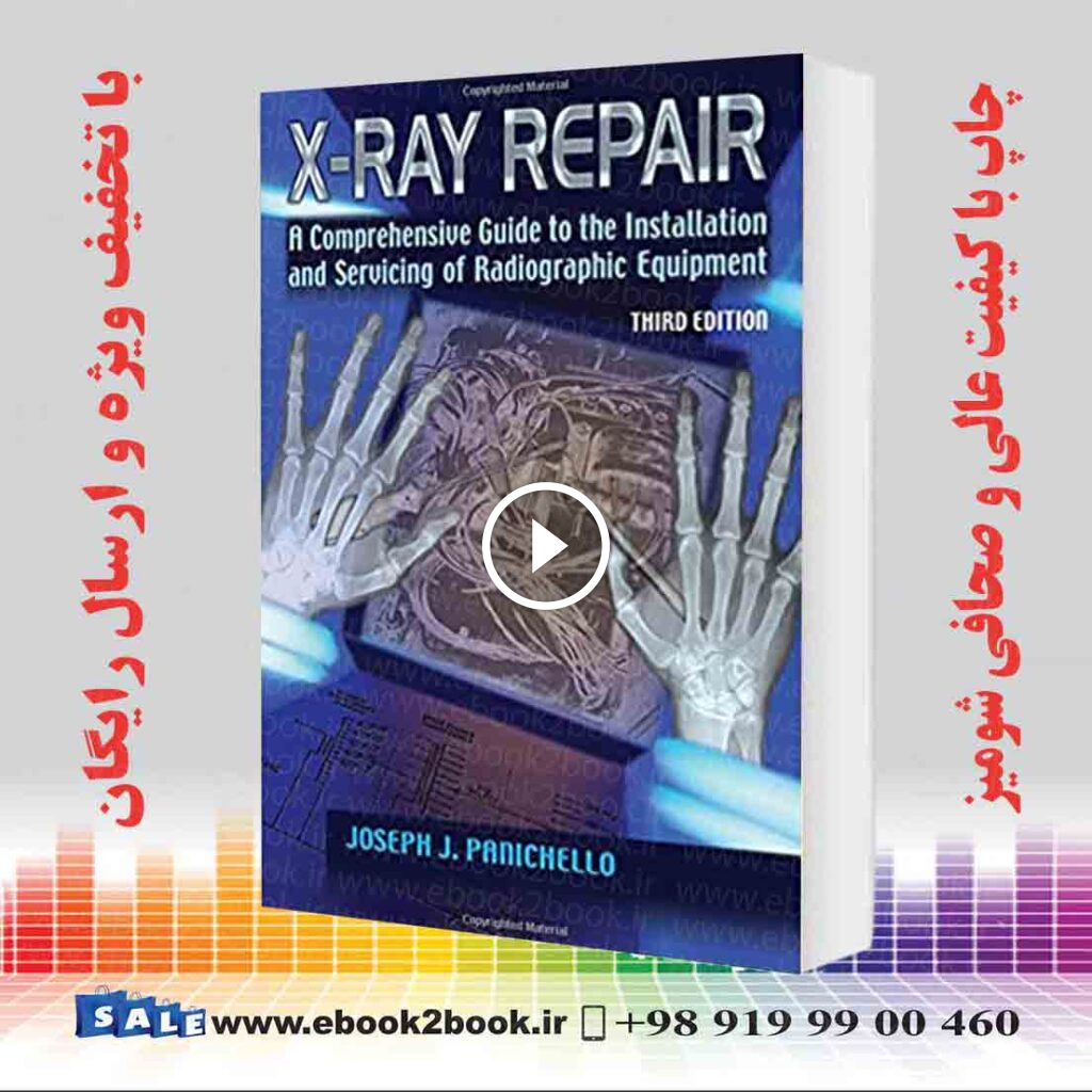 X-Ray Repair 3rd Edition