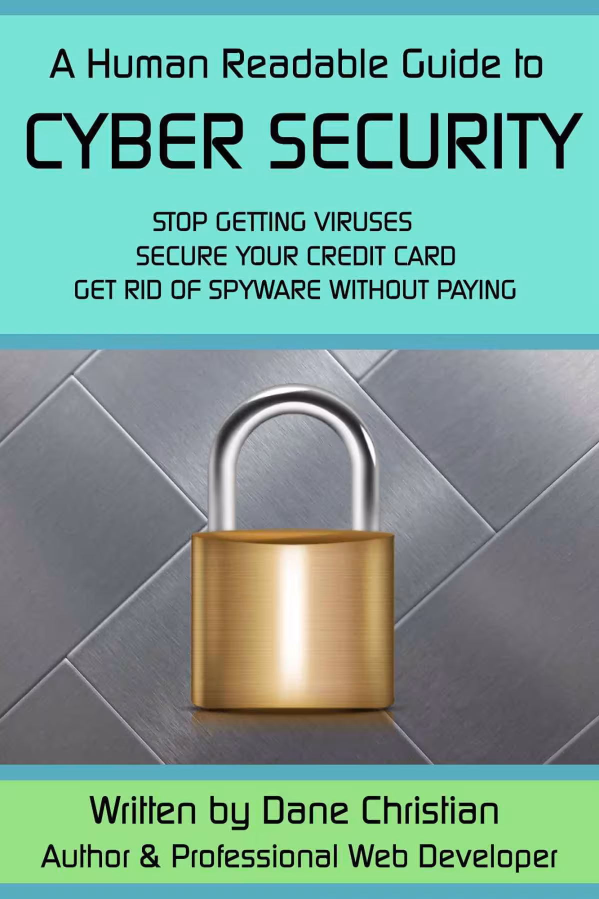 خرید و دانلود نسخه کامل کتاب A Human Readable Guide to Cyber Security