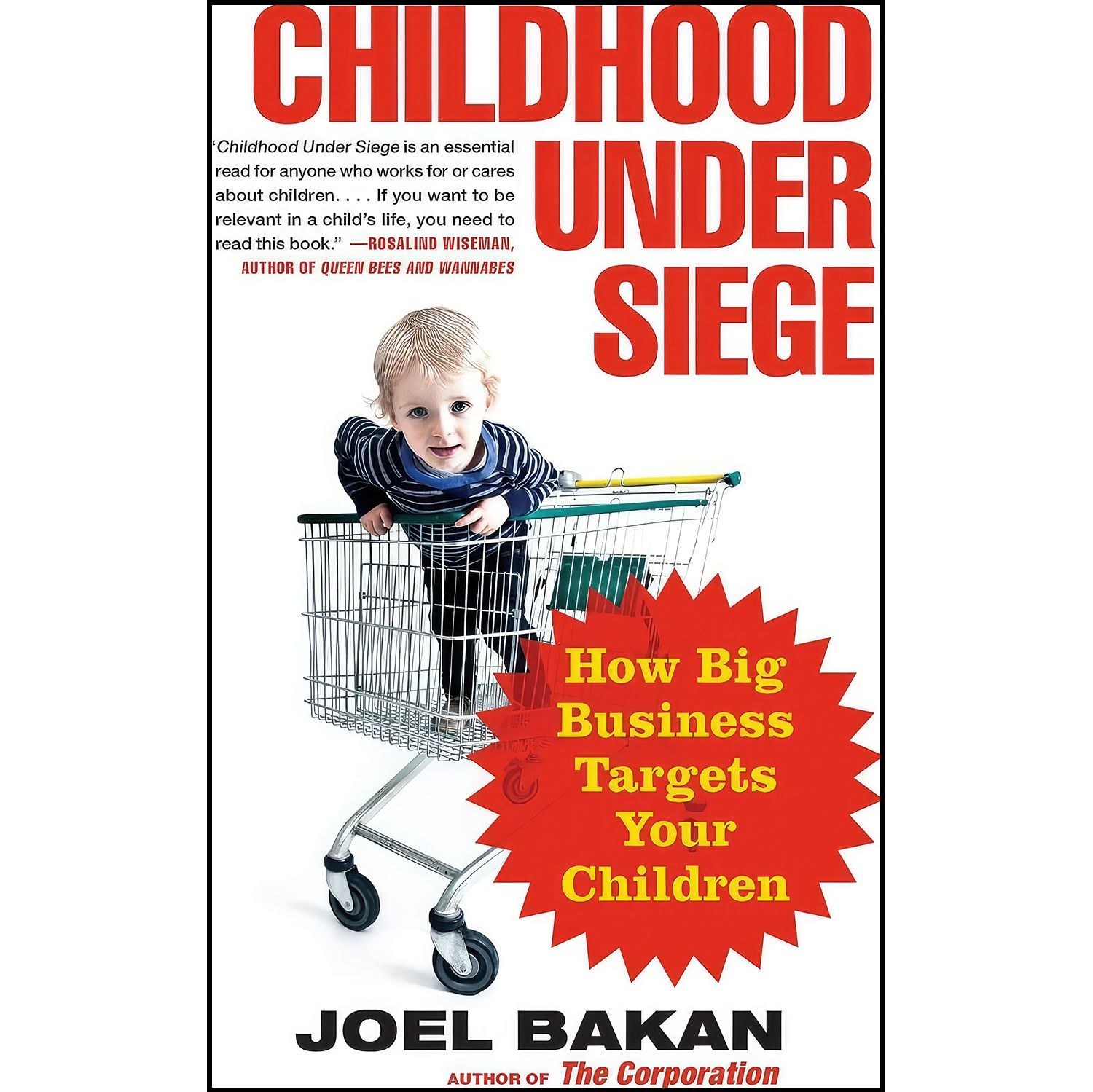 کتاب زبان اصلی Childhood Under Siege اثر Joel Bakan