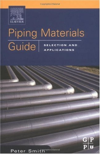  دانلود کتاب Piping Materials Selection And Applications, 2005 - دانلود کتاب های دانشگاهی