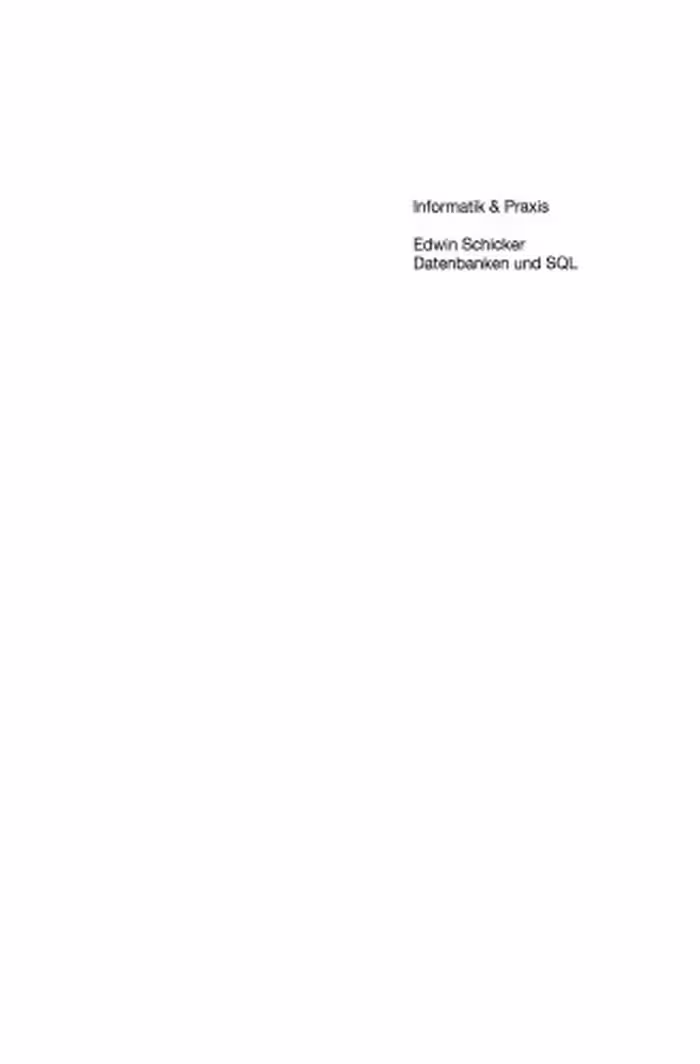 خرید و دانلود نسخه کامل کتاب Datenbanken und SQL: Eine praxisorientierte Einführung mit Hinweisen zu Oracle und MS-Access