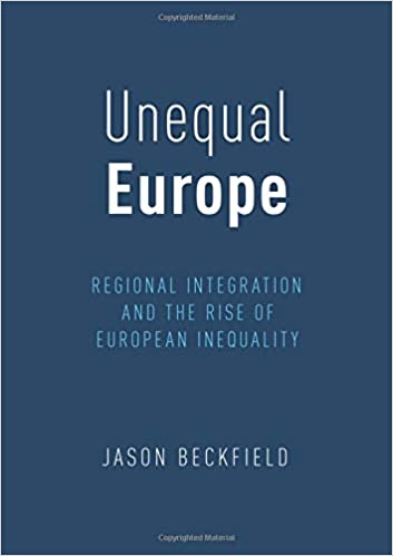 خرید و دانلود نسخه کامل کتاب Unequal Europe: Regional Integration and the Rise of European Inequality [2019] - PDF