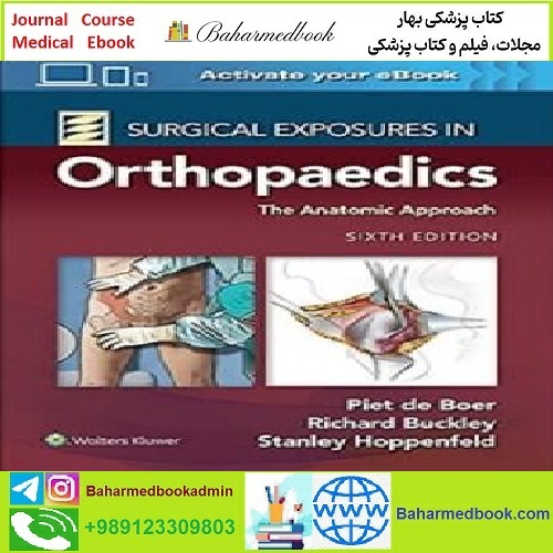 Surgical Exposures in Orthopaedics The Anatomic Approach C