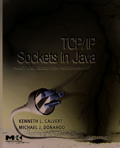 خرید و دانلود نسخه کامل کتاب TCP/IP Sockets in Java, Second Edition: Practical Guide for Programmers