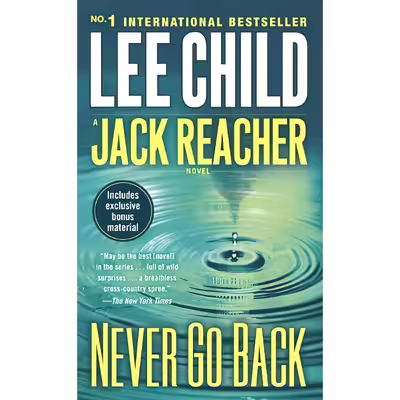 کتاب Never Go Back- A Jack Reacher Novel اثر Lee Child انتشارات Random House