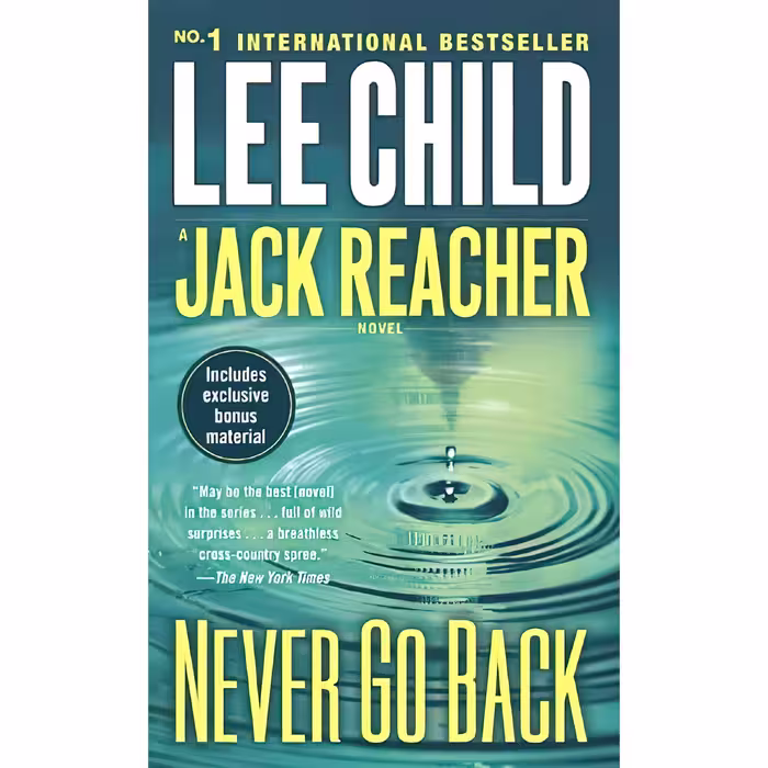 کتاب Never Go Back- A Jack Reacher Novel اثر Lee Child انتشارات Random House