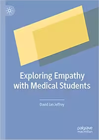 󾕇 دانلود کتاب Exploring Empathy With Medical Students, 2019 - دانلود کتاب های دانشگاهی