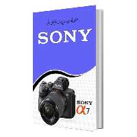 کتاب راهنمای فارسی دوربین های سونی Manual Book sony a7 series