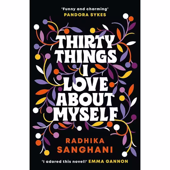 کتاب 30 Things I Love About Myself اثر Radhika Sanghani انتشارات Berkley 