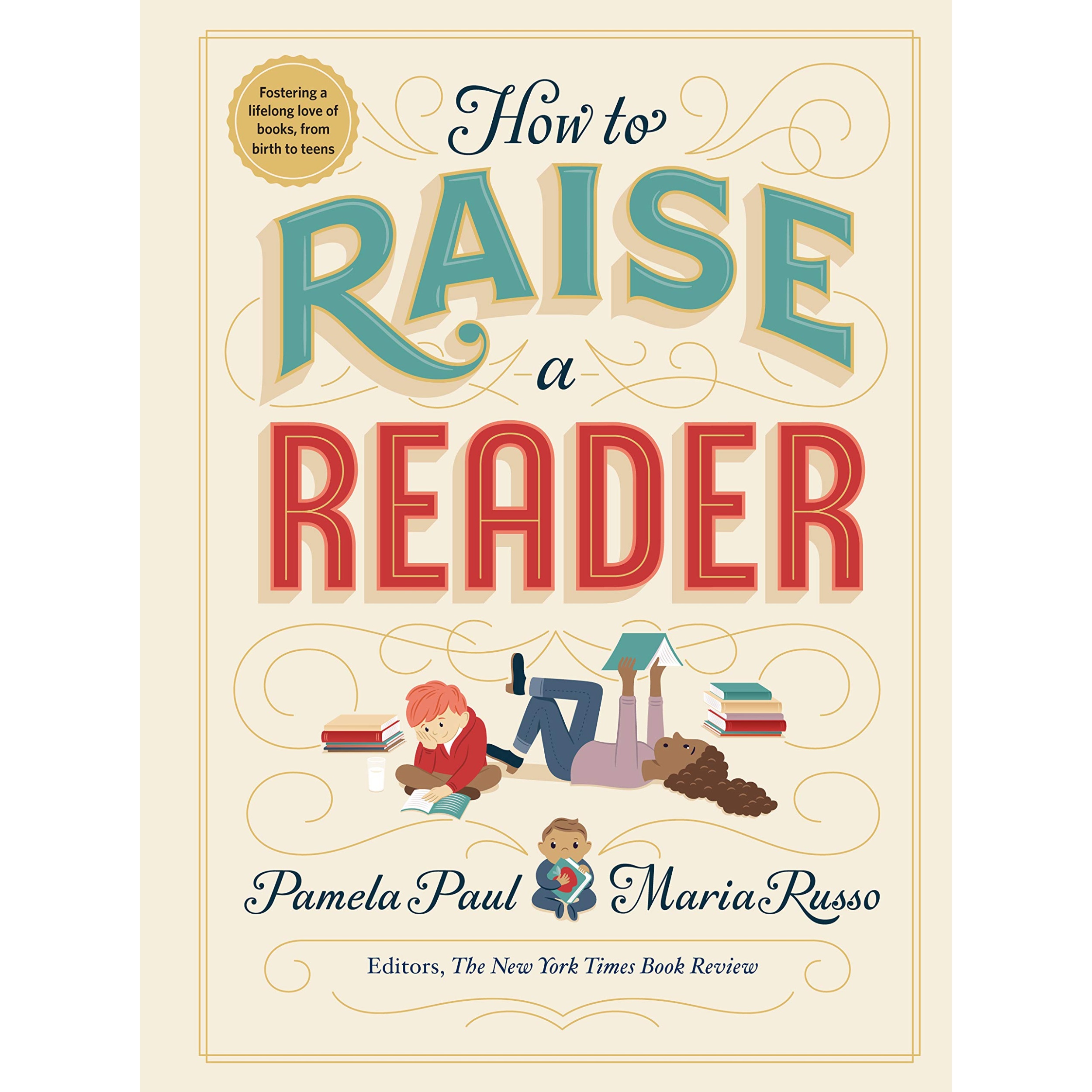 کتاب How to Raise a Reader اثر Pamela Paul انتشارات Workman Publishing