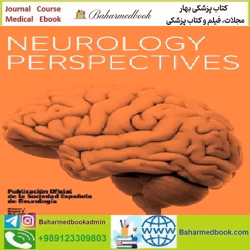 Neurology Perspectives Volume 1 Issue 1 to 4 2021 TRUE