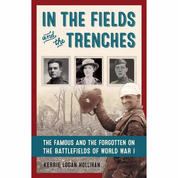 کتاب In the Fields and the Trenches اثر Kerrie Logan Hollihan انتشارات Chicago Review Press