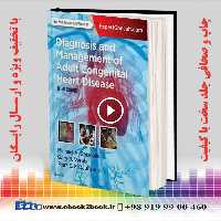 Diagnosis and Management of Adult Congenital Heart Disease 3rd Edition