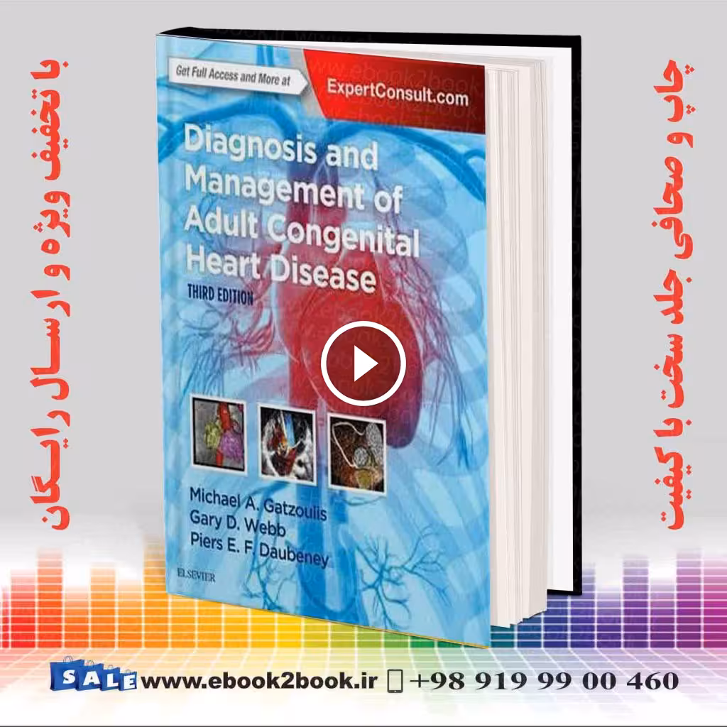 Diagnosis and Management of Adult Congenital Heart Disease 3rd Edition