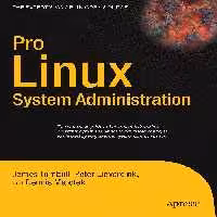 خرید و دانلود نسخه کامل کتاب Pro Linux System Administration