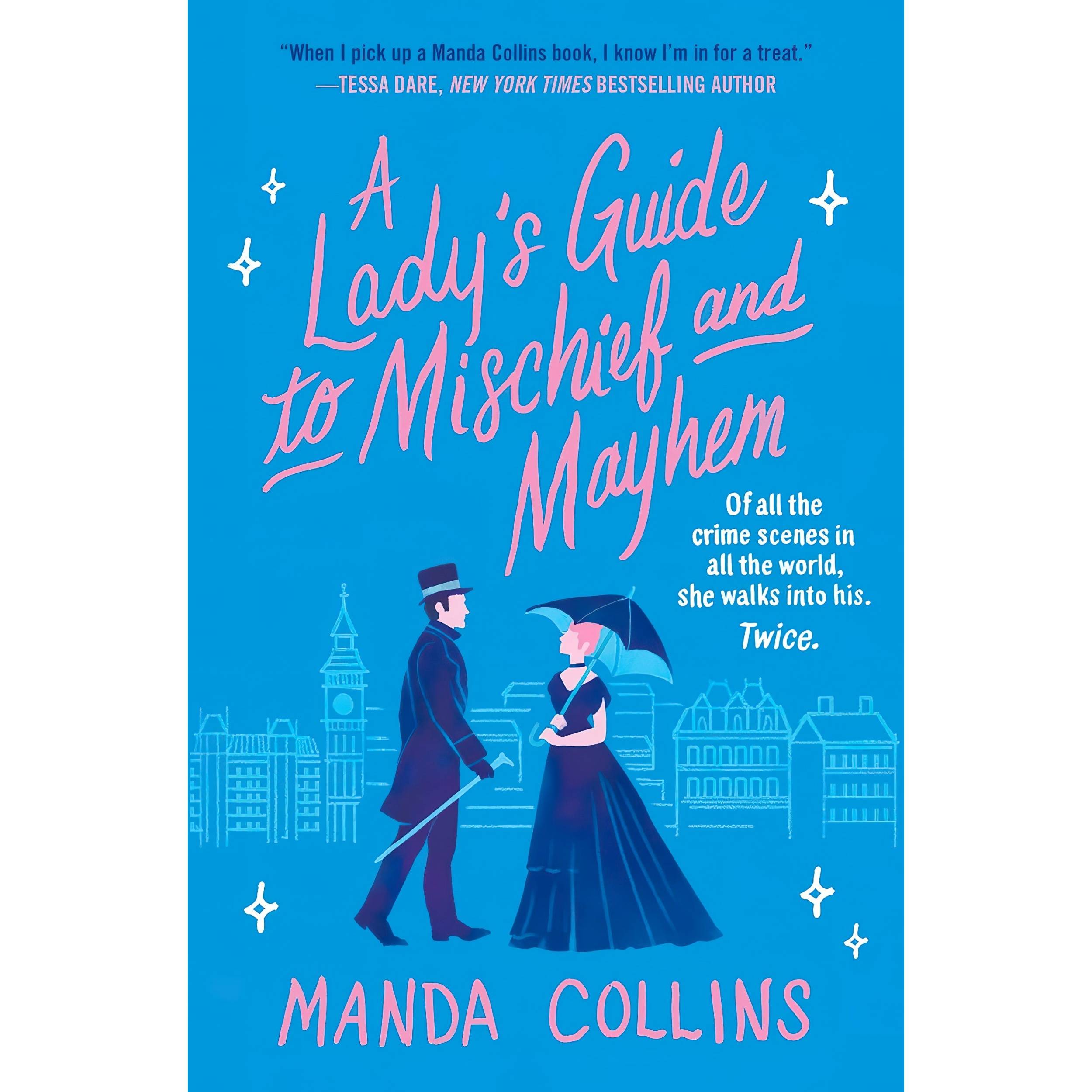 کتاب A Ladys Guide to Mischief and Mayhem اثر Manda Collins انتشارات Forever