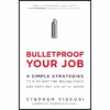 کتاب Bulletproof Your Job اثر Stephen Viscusi انتشارات Harper Business