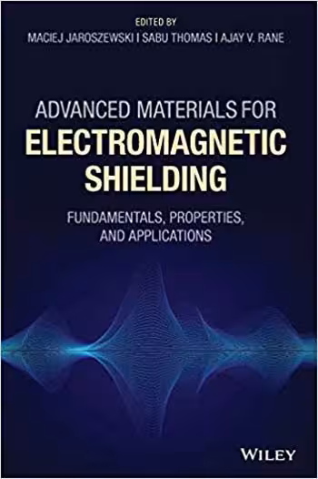 󾕇 دانلود کتاب Advanced Materials for Electromagnetic Shielding - Fundamentals Properties and Applications - دانلود کتاب های دانشگاهی