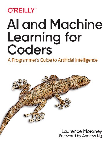 خرید و دانلود نسخه کامل کتاب AI and Machine Learning for Coders: A Programmer's Guide to Artificial Intelligence