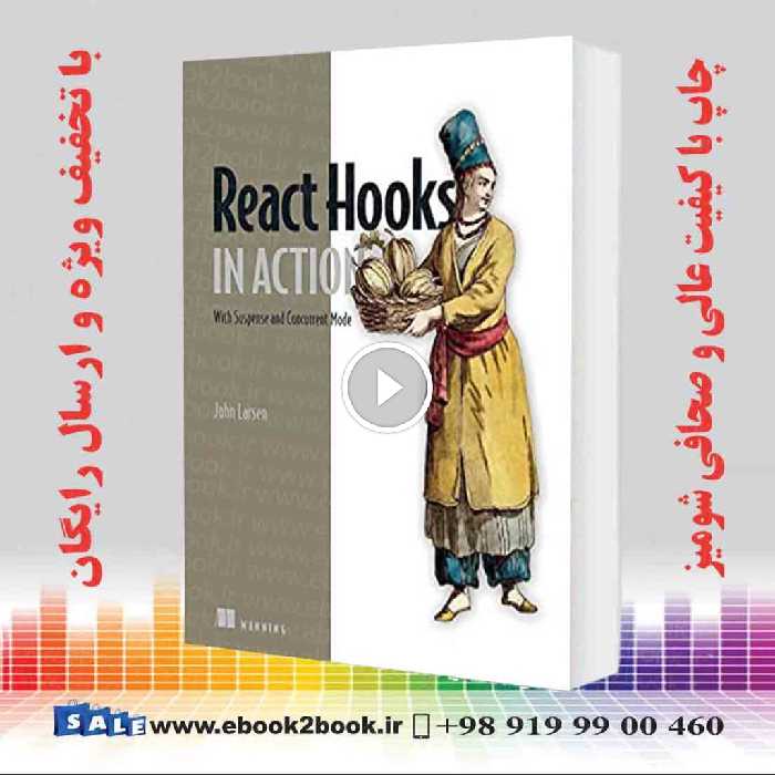 React Hooks in Action : With Suspense and Concurrent Mode