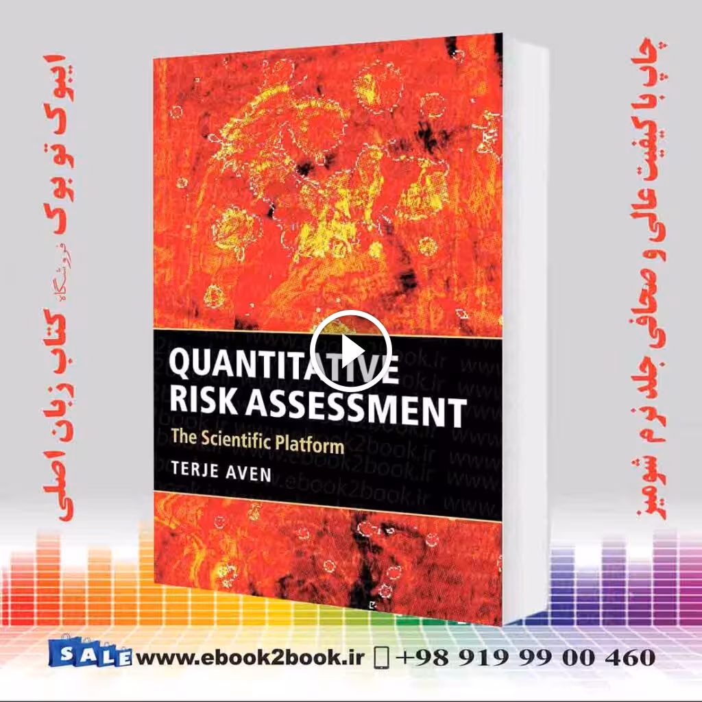 Quantitative Risk Assessment: The Scientific Platform