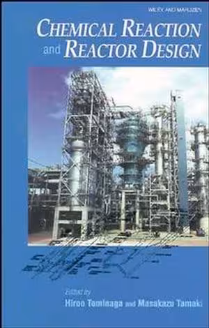 󾕇 دانلود کتاب Chemical Reaction And Reactor Design, 1998 - دانلود کتاب های دانشگاهی