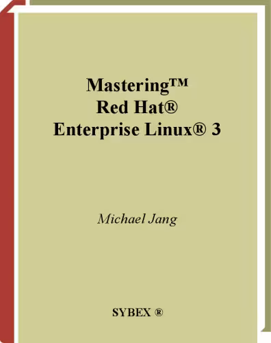 خرید و دانلود نسخه کامل کتاب Mastering Red Hat Linux Enterprise 3