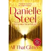کتاب All That Glitters اثر Danielle Steel انتشارات Pan