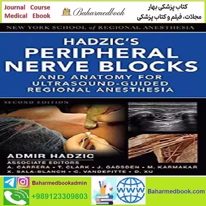 Hadzic's Peripheral Nerve Blocks and Anatomy for Ultrasound