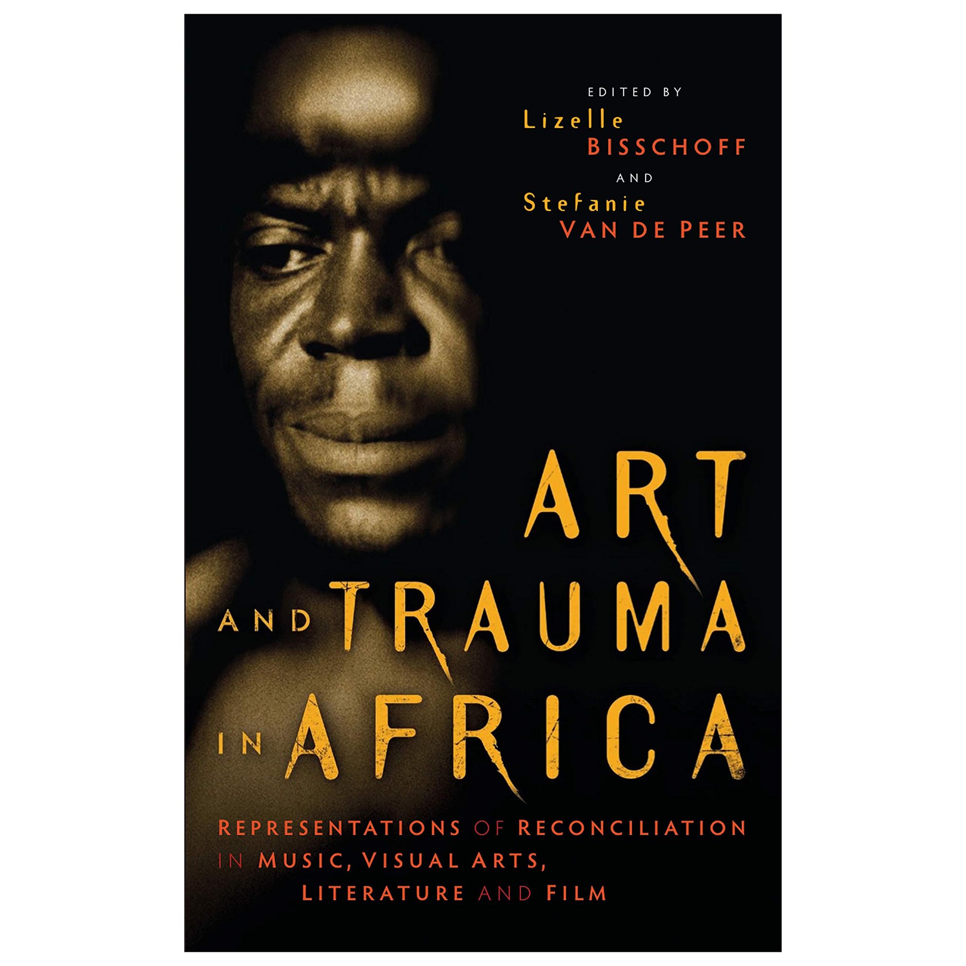 کتاب Art and Trauma in Africa اثر  Lizelle Bisschoff انتشارات IB Tauris