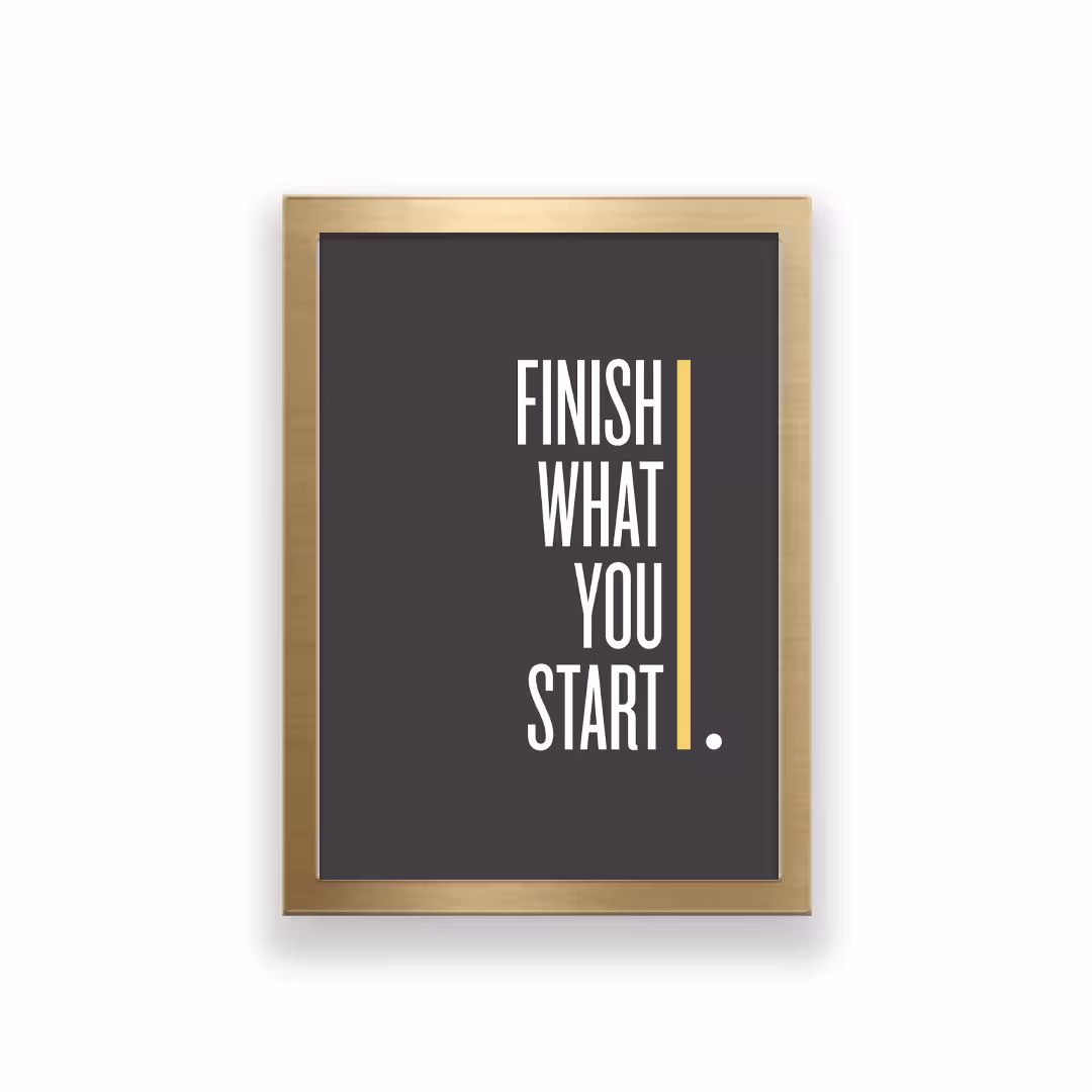 تابلو طرح انگیزشی مدل Finish what ypu start