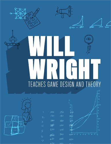 خرید و دانلود نسخه کامل کتاب Will Wright Teaches Game Design and Theory - Guidebook