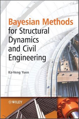  K. V. Yuen, Bayesian Methods For Structural Dynamics and Civil Engineering, 2010 - دانلود کتاب های دانشگاهی