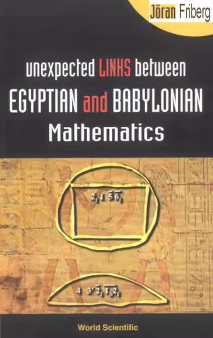 خرید و دانلود نسخه کامل کتاب Unexpected Links Between Egyptian and Babylonian Mathematics