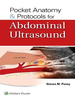 [PDF] دانلود کتاب Pocket Anatomy &amp; Protocols For Abdominal Ultrasound, 2019