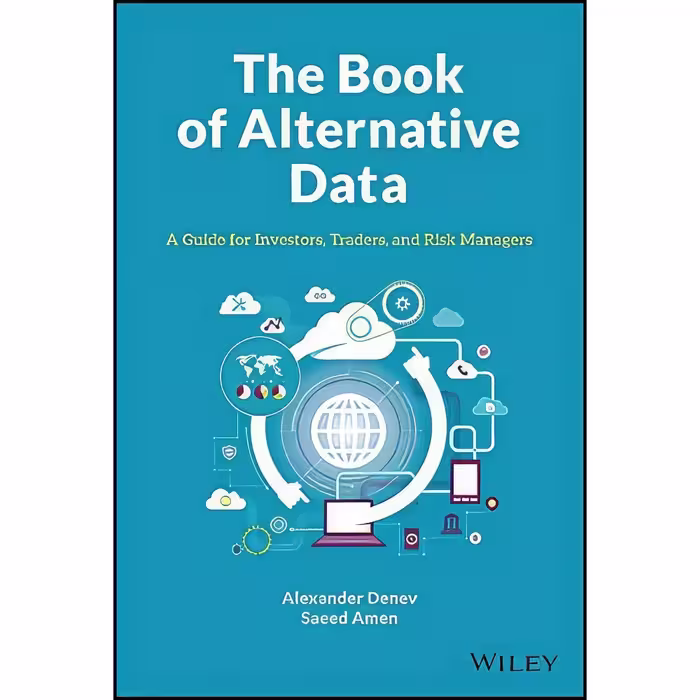 کتاب زبان اصلی The Book of Alternative Data اثر Alexander Denev and Saeed Amen