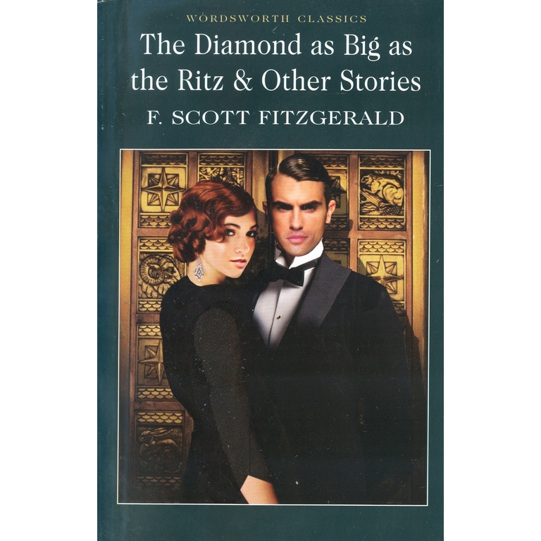 The Diamond as Big as the Ritz and Other Stories