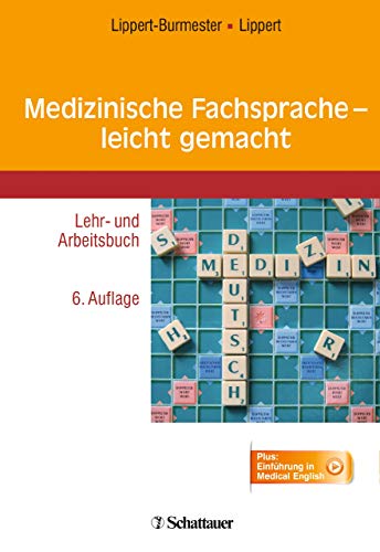 خرید و دانلود نسخه کامل کتاب Medizinische Fachsprache - leicht gemacht: Lehr- und Arbeitsbuch - Plus Einführung in Medical English