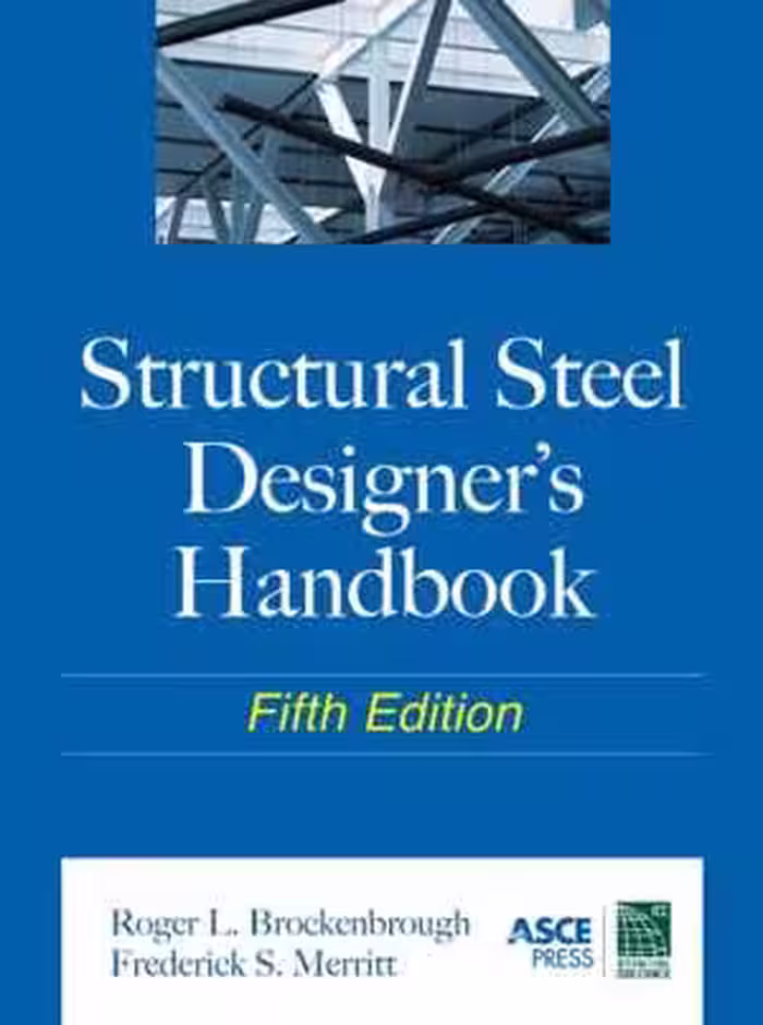 󾕇 دانلود کتاب Structural Steel Designer's Handbook, 5th ed, 2011 - دانلود کتاب های دانشگاهی