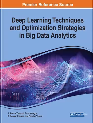 خرید و دانلود نسخه کامل کتاب Deep Learning Techniques and Optimization Strategies in Big Data Analytics