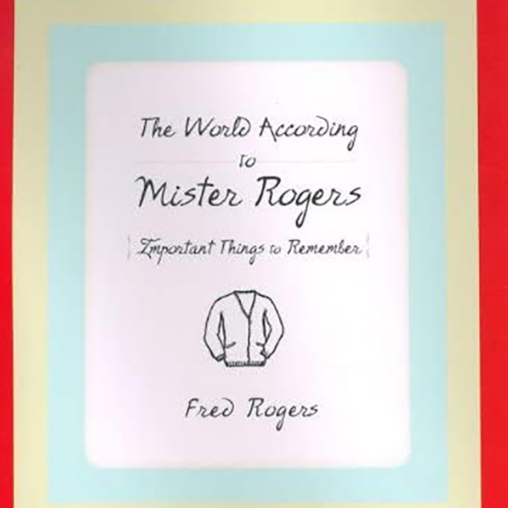 کتاب زبان اصلی The World According to Mister Rogers اثر Fred Rogers