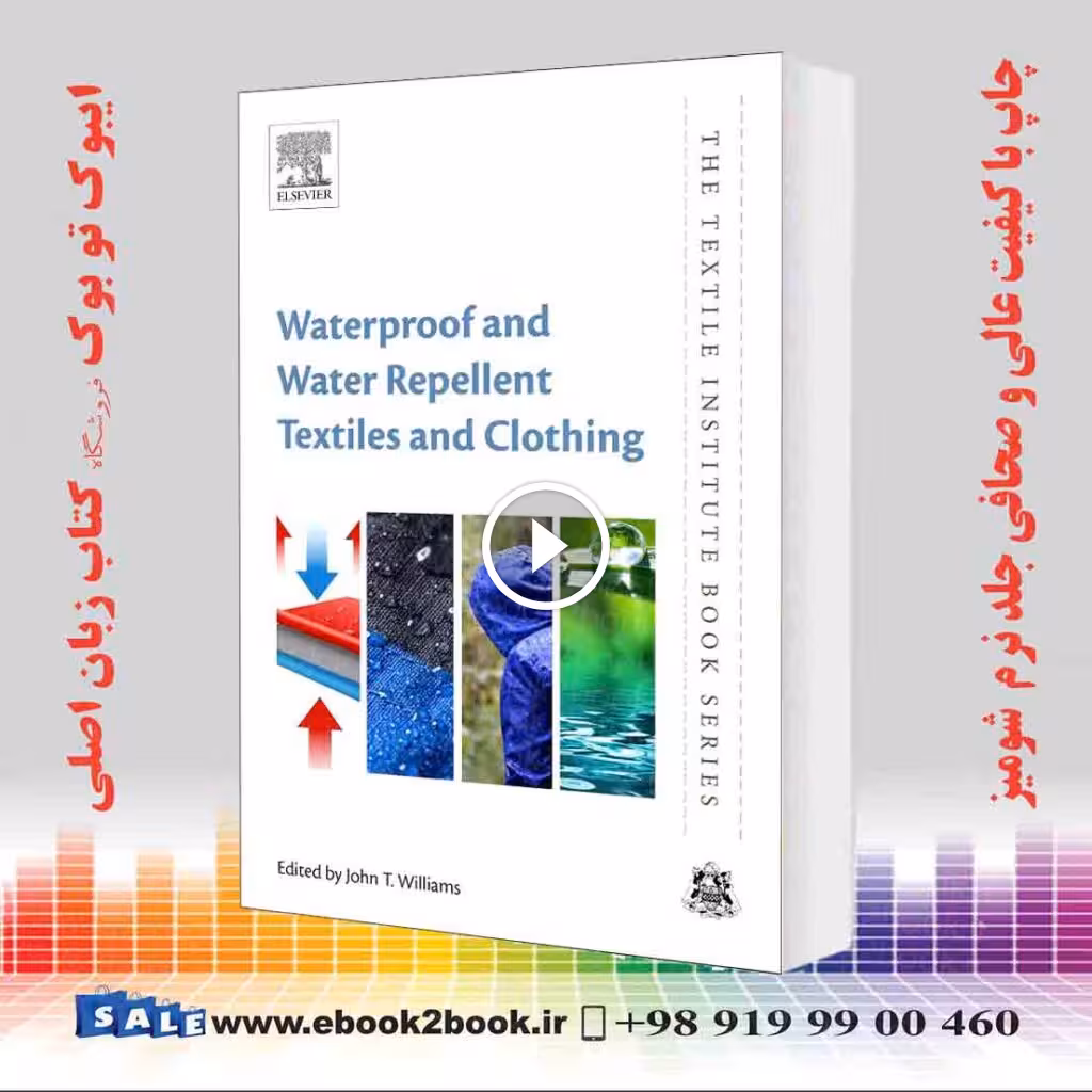 Waterproof and Water Repellent Textiles and Clothing