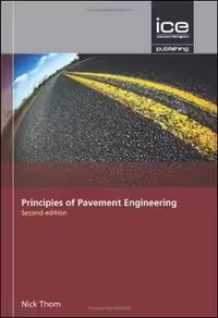 󾕇 Thom N., Principles of Pavement Engineering, 2nd ed, 2014 - دانلود کتاب های دانشگاهی