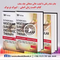 Rutherford’s Vascular Surgery and Endovascular Therapy 10th Edition